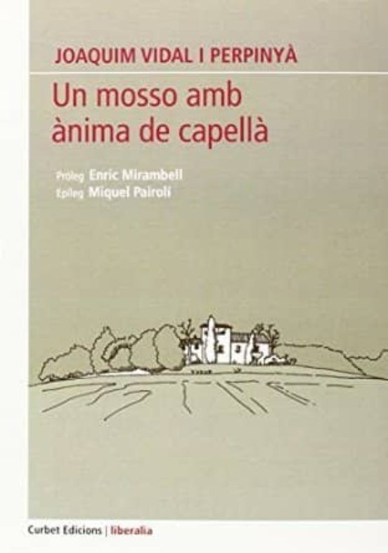Un Mosso Amb Ànima De Capellà