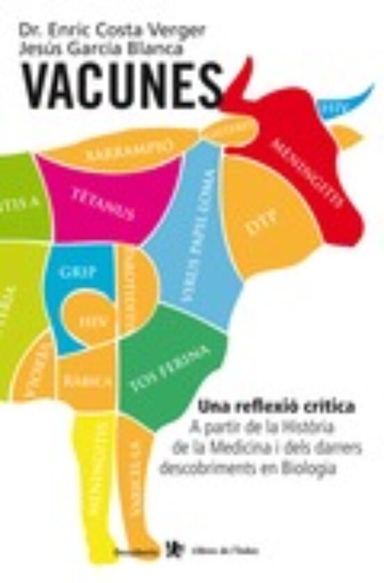 Vacunes: Una Reflexio Critica