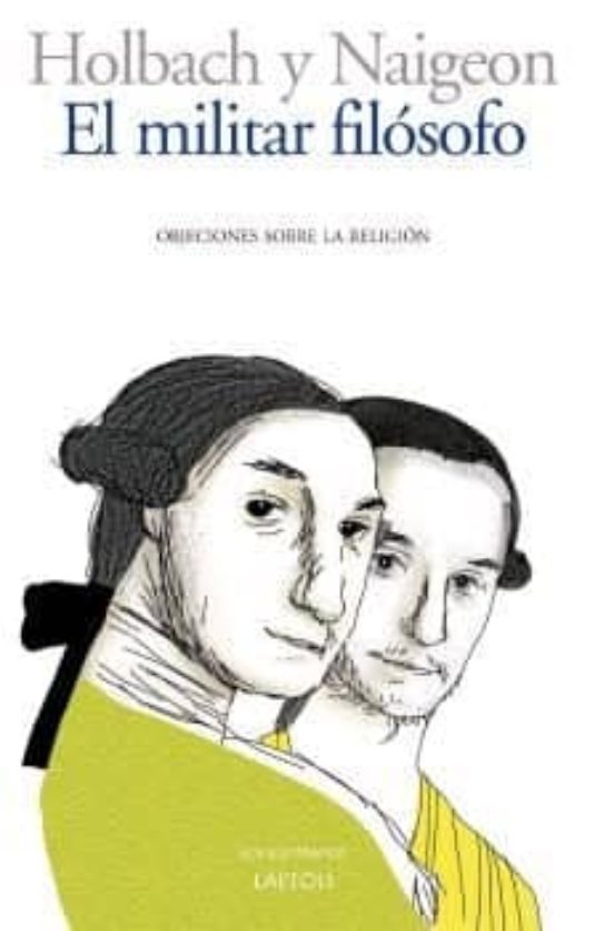 El Militar Filósofo. Objeciones sobre la Religion