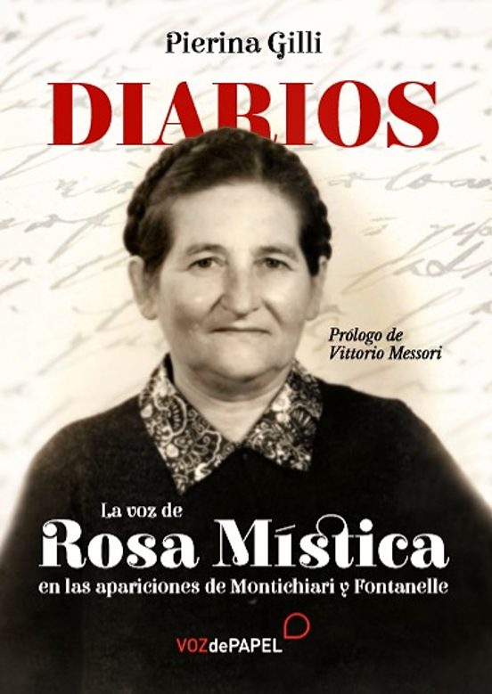 Diarios: La Voz de Rosa Mistica en las Apariciones de Montichiari y Fo