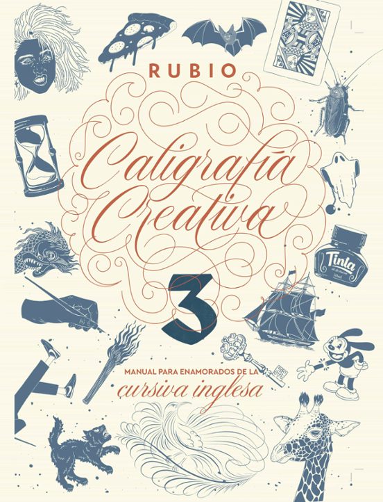 Caligrafía Creativa 3. Manual Para Enamorados De La Cursiva Inglesa