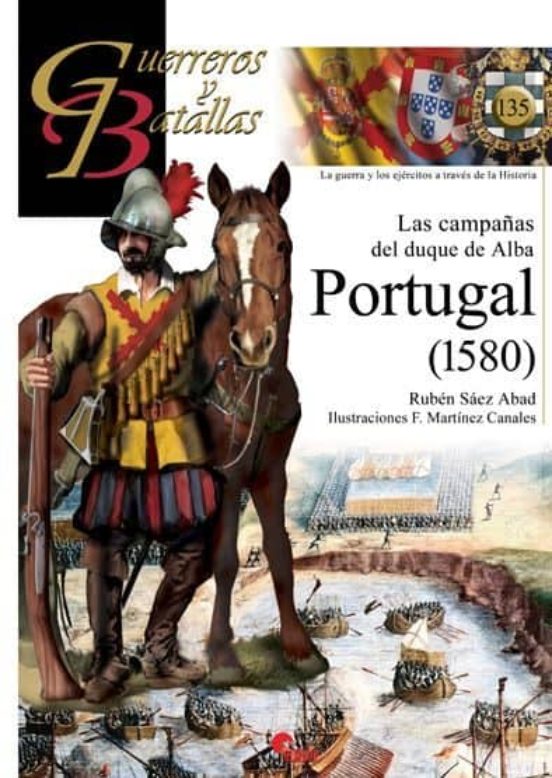 Portugal : Las Campañas Del Duque De Alba
