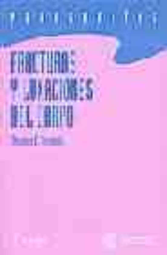 Fracturas Y Luxaciones Del Carpo