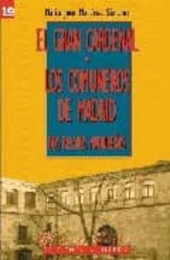 El Gran Cardena; Los Comuneros De Madrid: Dos Relatos Madrileños
