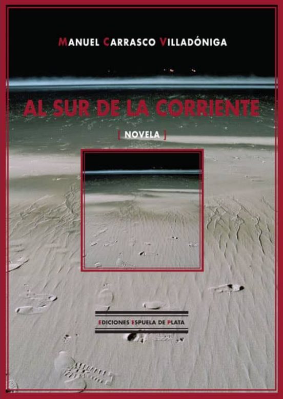 Al Sur De La Corriente