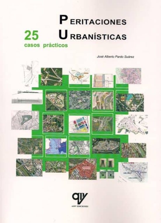 Peritaciones Urbanisticas 25 Casos Practicos