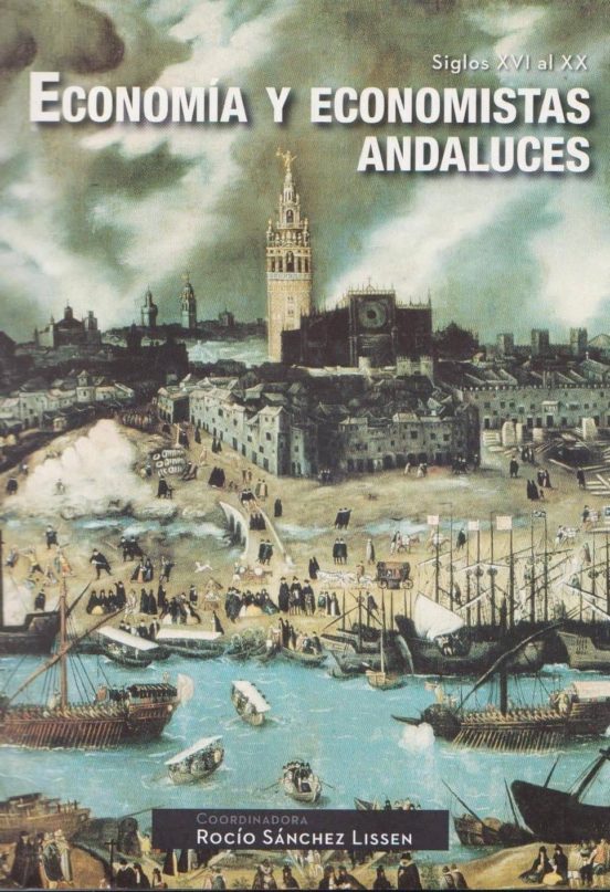 Economía Y Economistas Andaluces
