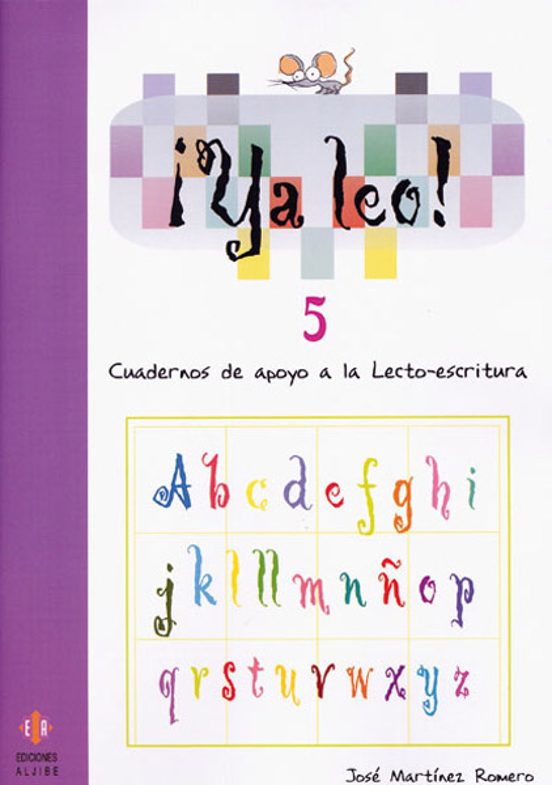 Ya Leo 5: Cuadernos De Apoyo A La Lecto-escritura