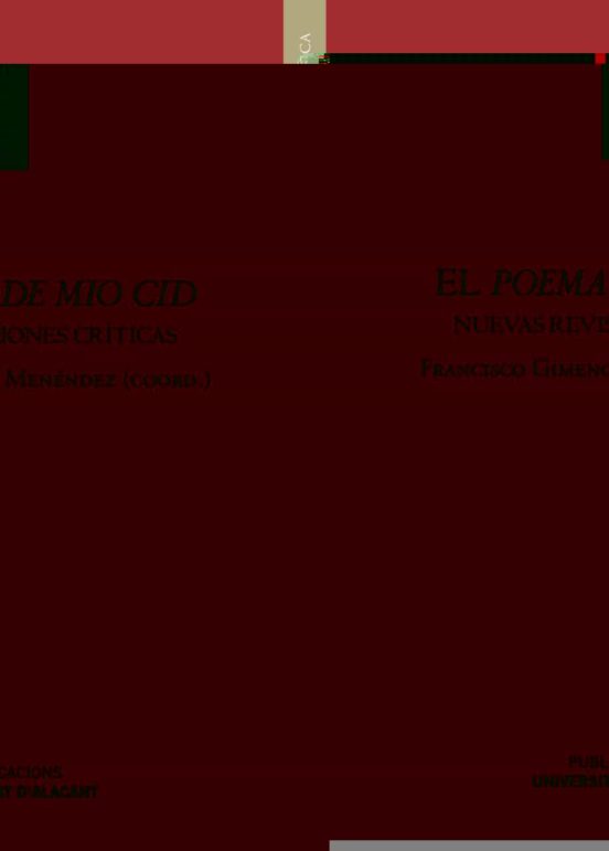El Poema De Mio Cid. Nuevas Revisiones Criticas