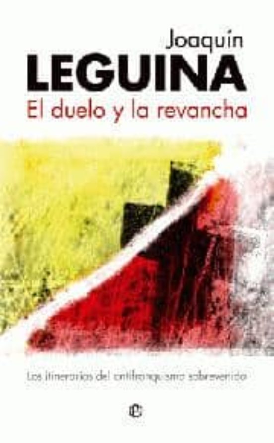 El Duelo Y La Revancha