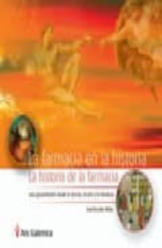 La Farmacia En La Historia: La Historia De La Farmacia. Una Aprox Imac