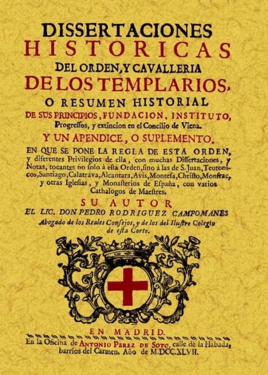 Templarios: Disertaciones Historicas De Orden Y Cavalleria