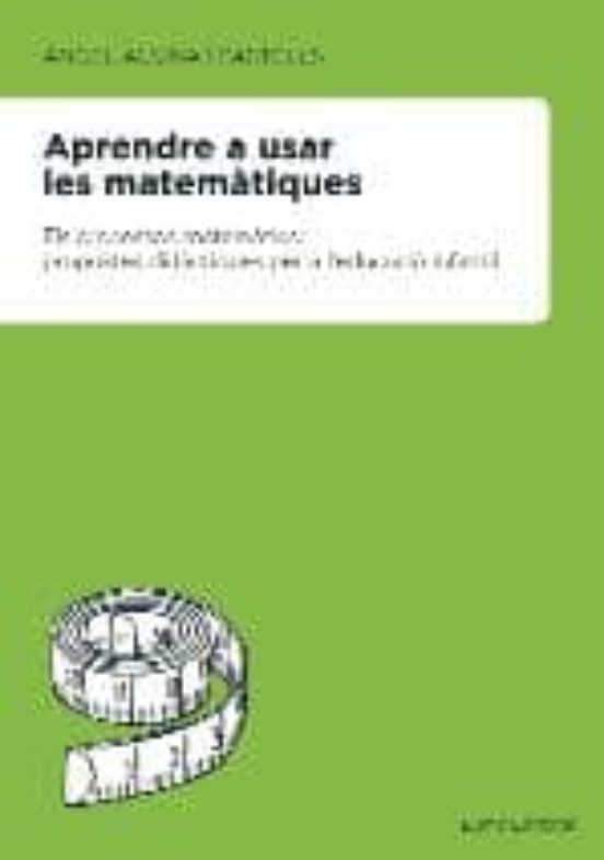 Aprendre A Usar Les Matemàtiques