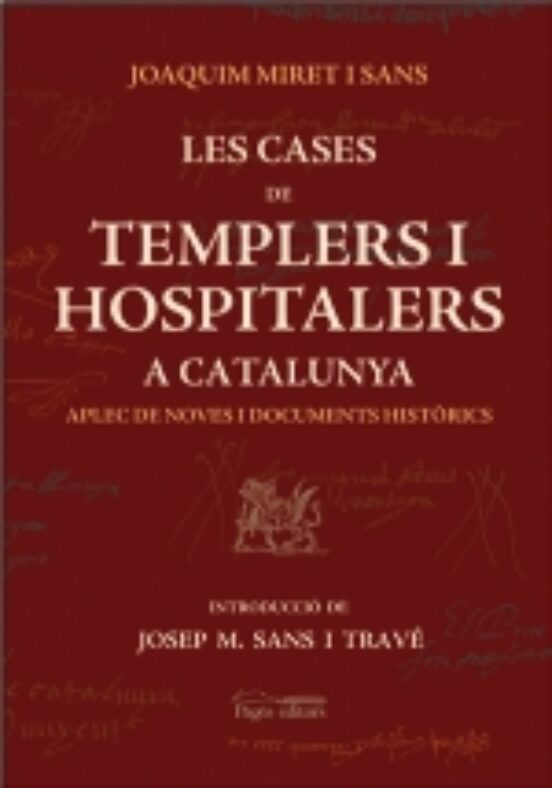 Les Cases De Templers I Hospitalers A Catalunya