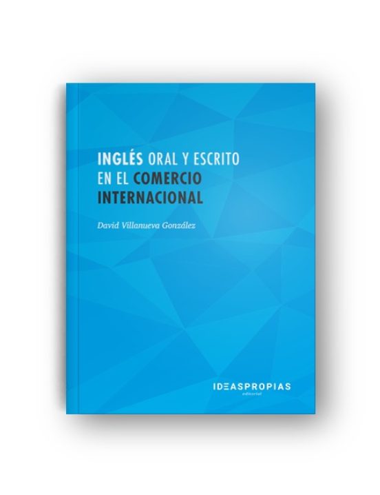 Ingles Oral Y Escrito En El Comercio Internacional
