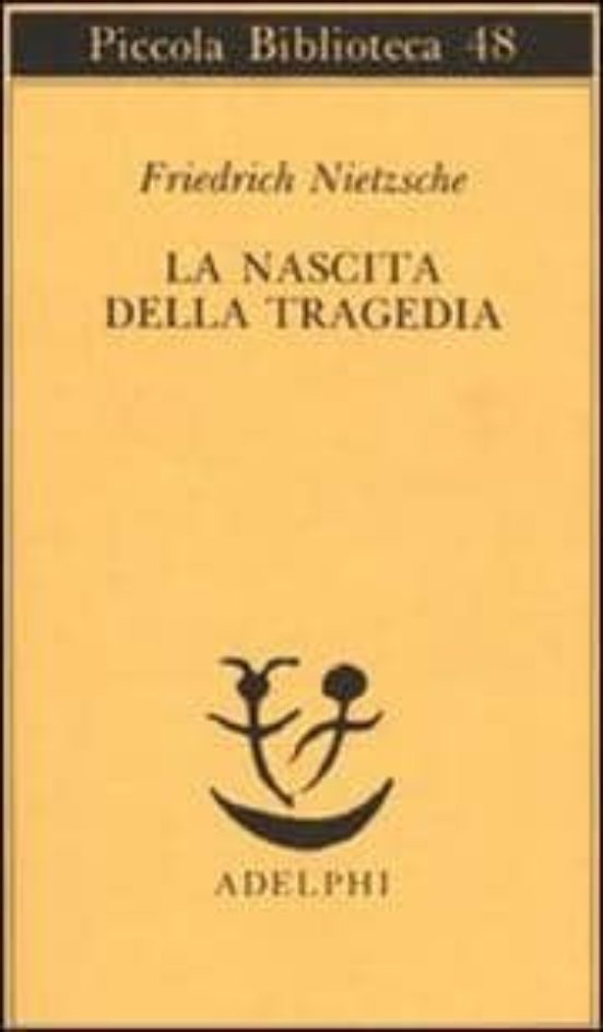 La Nascita Della Tragedia