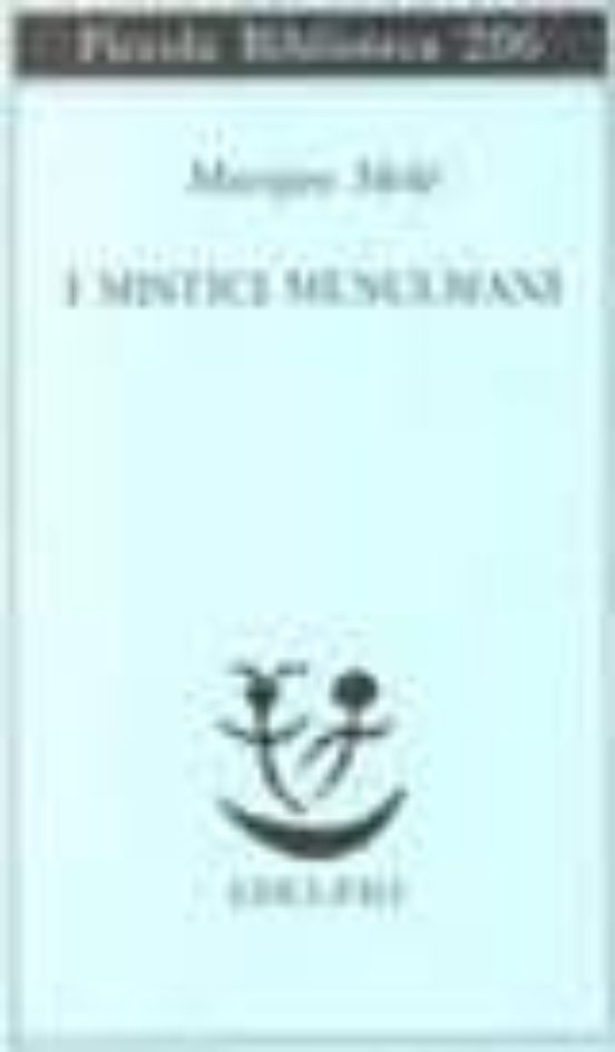 I Mistici Musulmani