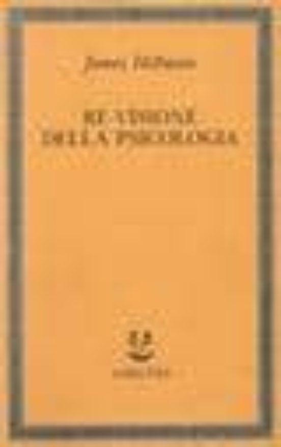Re-Visione Della Psicologia