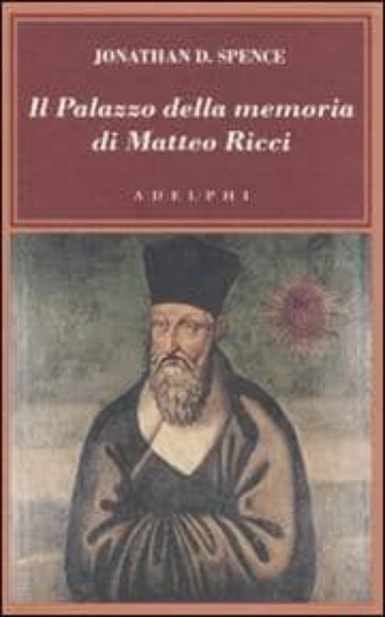 Il Palazzo Della Memoria Di Matteo Ricci