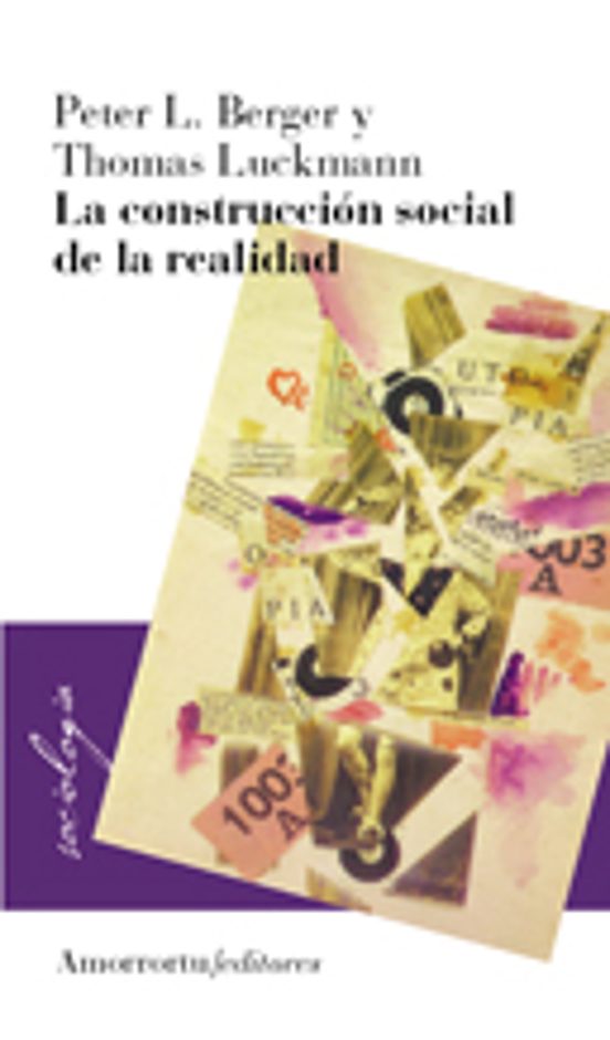 La Construcción Social De La Realidad