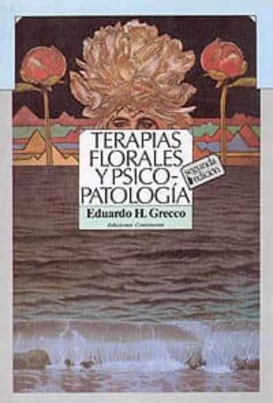 Terapias Florales Y Psico-patologia