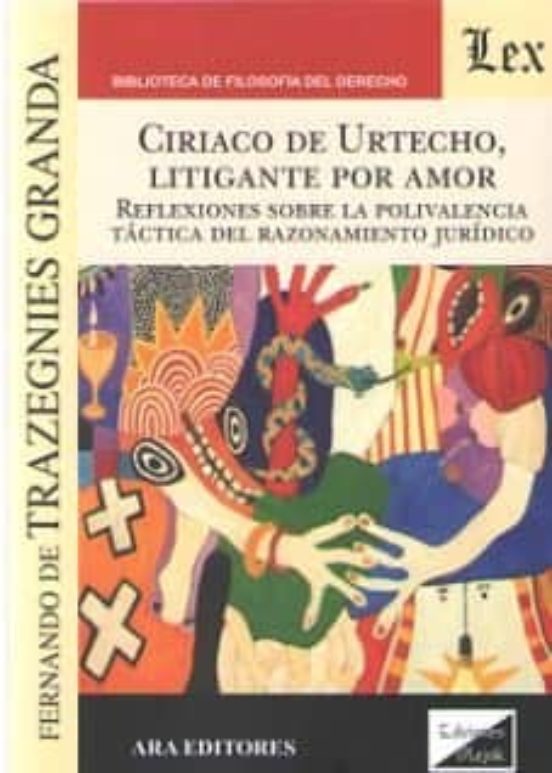 Ciriaco De Urtecho Litigante Por Amor