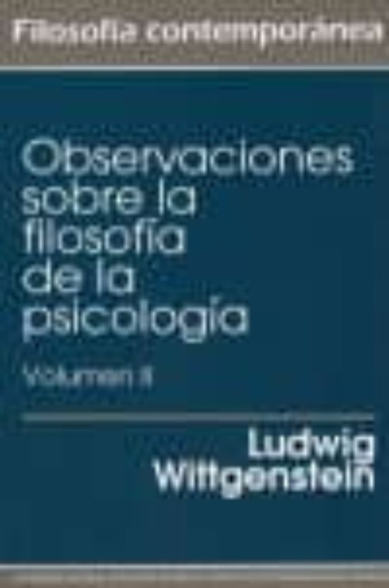 Observaciones Sobre La Filosofia De La Psicologia