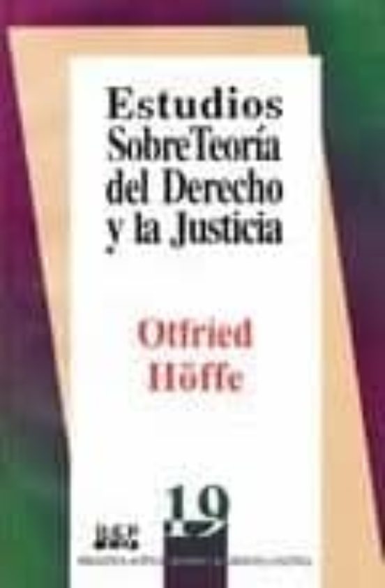 Estudios Sobre Teoria Del Derecho Y La Justicia