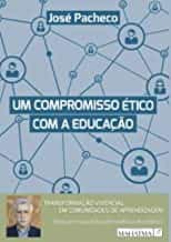 Um Compromisso Etico Com a Educaçao