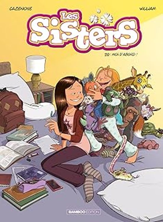 Les Sisters. Vol. 20. Moi Dabord !