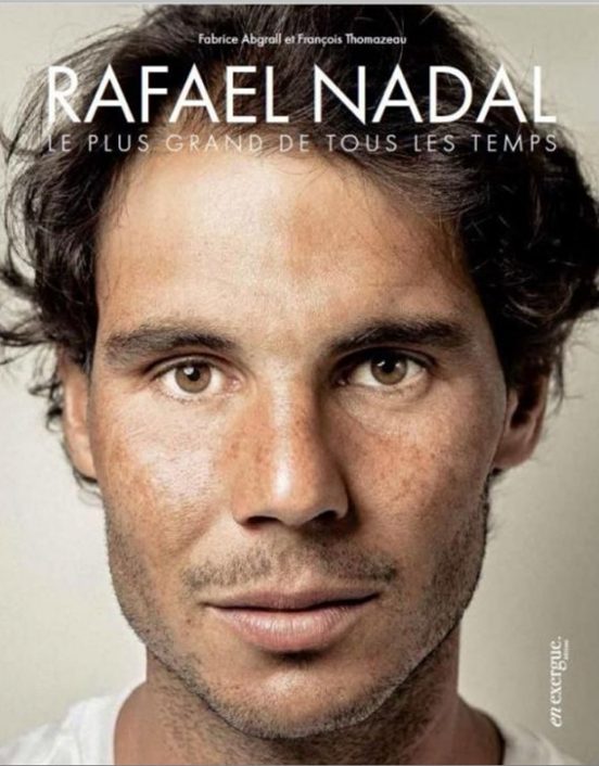 Rafa Nadal : Le Plus Grand De Tous Les Temps