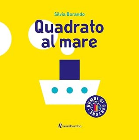 Quadrato al Mare. Ediz. A Colori