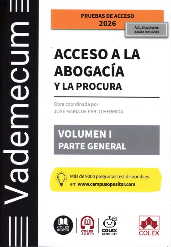 Vademecum Acceso A La Abogacía Y A La Procura. Volumen I. Parte General