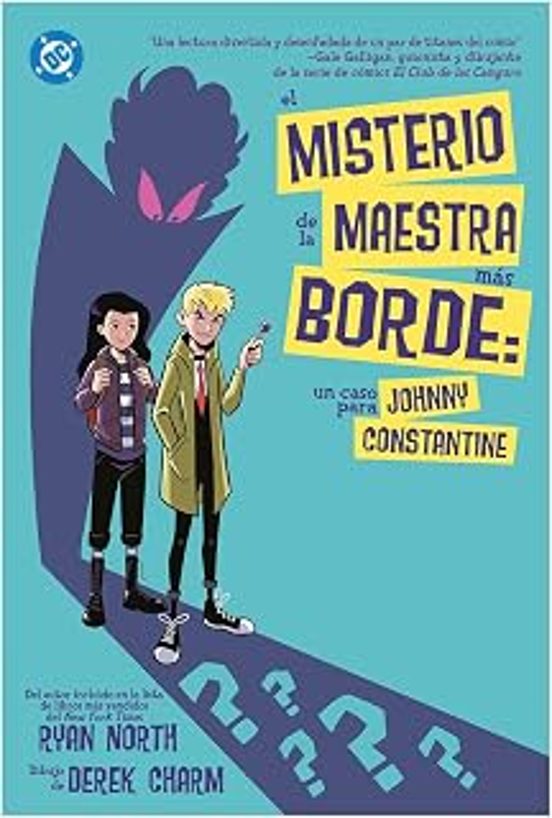 El misterio de la maestra más borde. Un caso para Johnny Constant