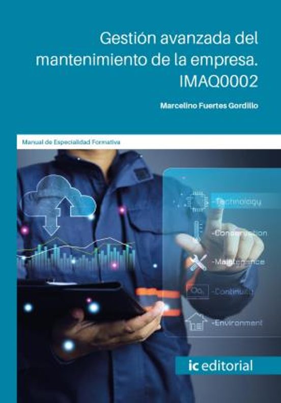 Imaq0002 Gestión Avanzada Del Mantenimiento De La Empres A
