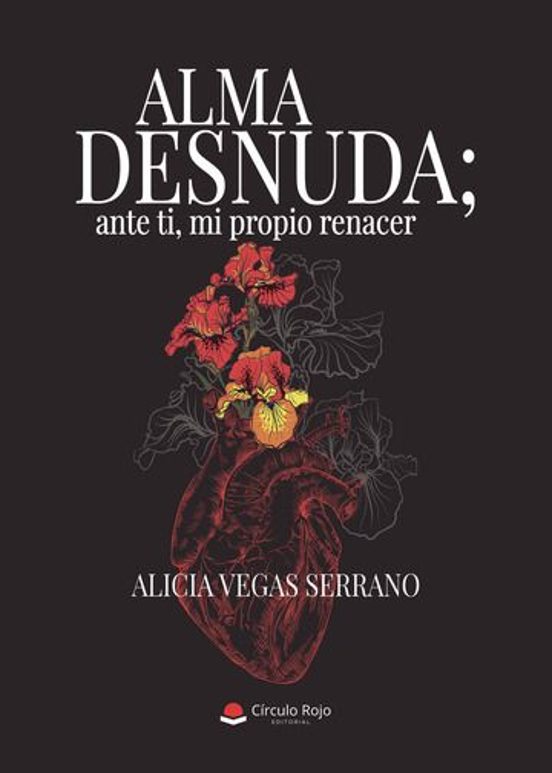 Alma Desnuda; Ante Ti Mi Propio Renacer