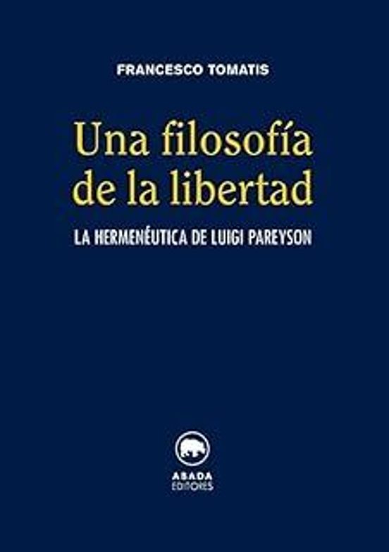 Una filosofía de la libertad
