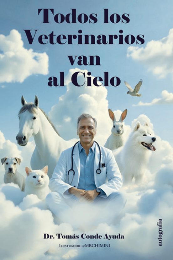 Todos Los Veterinarios Van Al Cielo