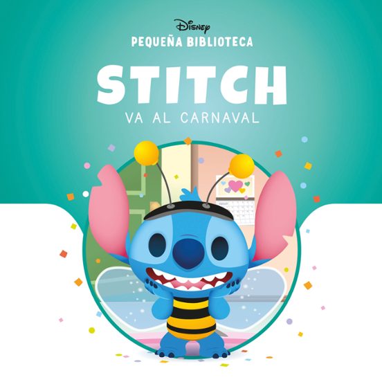 Pequeña Biblioteca Disney. Stitch Va Al Carnaval