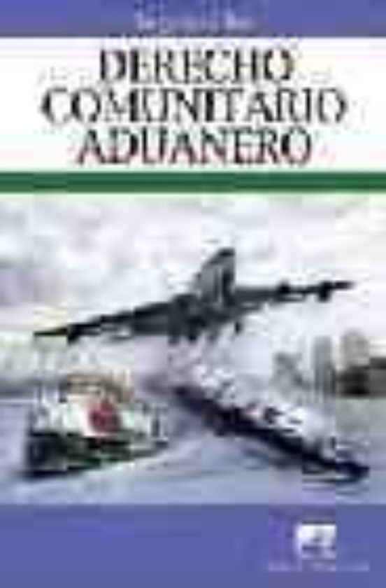 Derecho Comunitario Aduanero