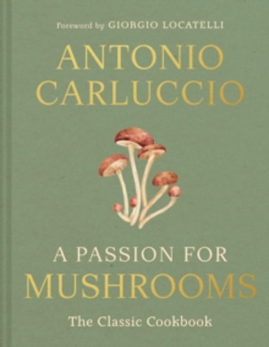 A Passion For Mushrooms
