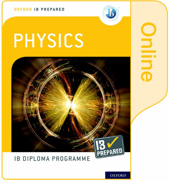 Oxford Ib Diploma Programme: Ib Prepared: Physics