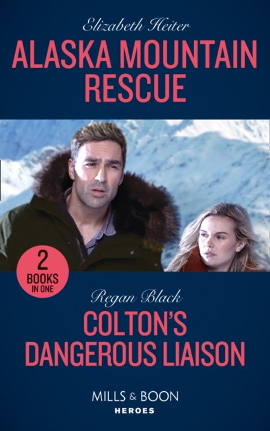 Alaska Mountain Rescue / Coltons Dangerous Liaison