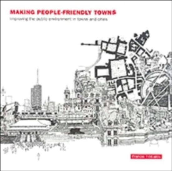 Making People-friendly Towns