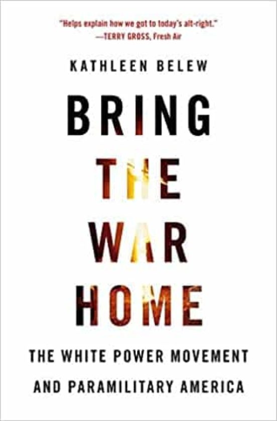 Bring The War Home: The White Power Movement And Paramilitary America