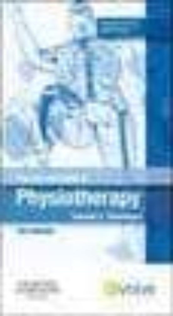 The Concise Guide To Physiotherapy - Volume 2 Treatment