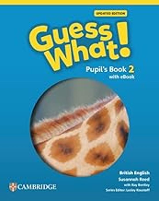 Guess What! British English Level 2 Pupil S Book With Ebook Updated