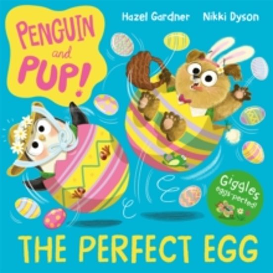 Penguin And Pup: The Perfect Egg