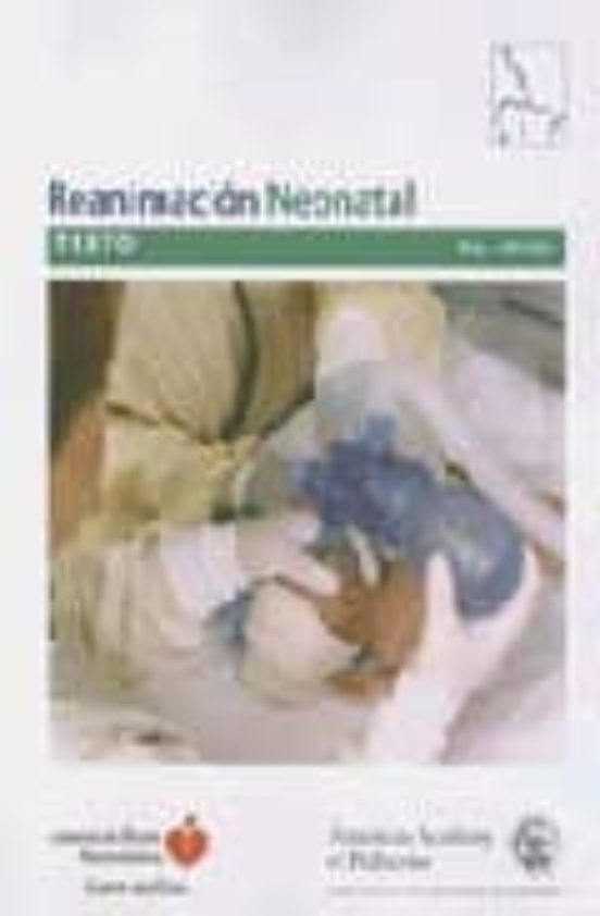 Textbook Of Neonatal Resuscitation: Reanimacion Neonatal