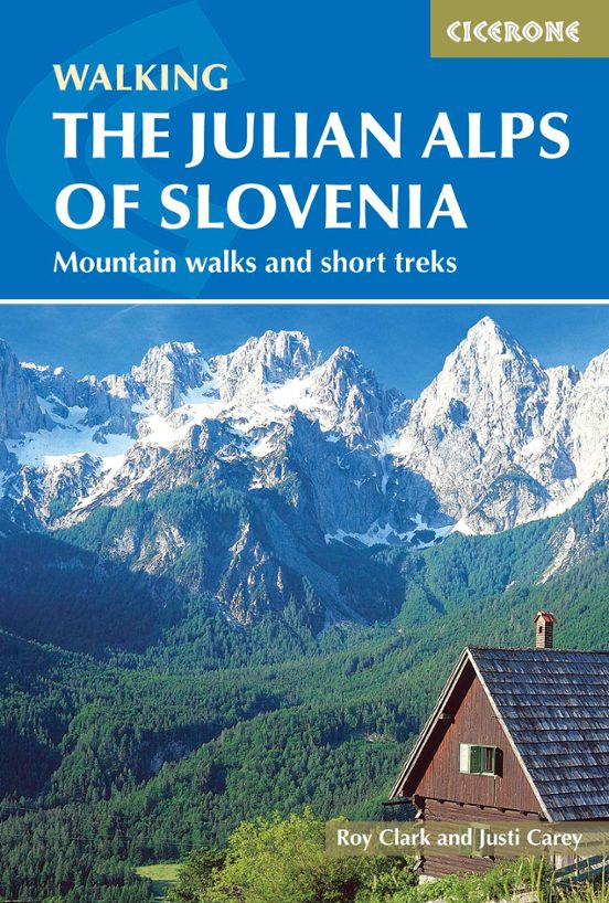 Walking The Julian Alps Of Slovenia